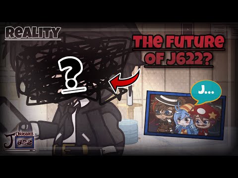 The Future Of J622? ~ Gacha + MultiFandom ~ (Ft.My Fictional Crushes)