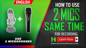 How to Use 2 Microphones same time on PC for Recording | The Easy Way-No Hardware Required