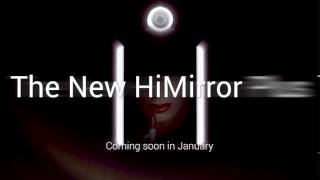 Himirror Plus - Reflecting Your Best Self
