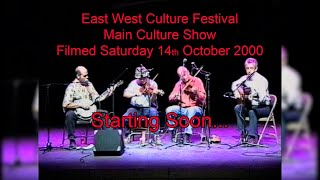 2000 Armagh East West Culture Festival  - Main Culture Show