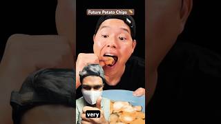 Future Potato Chips 🥔