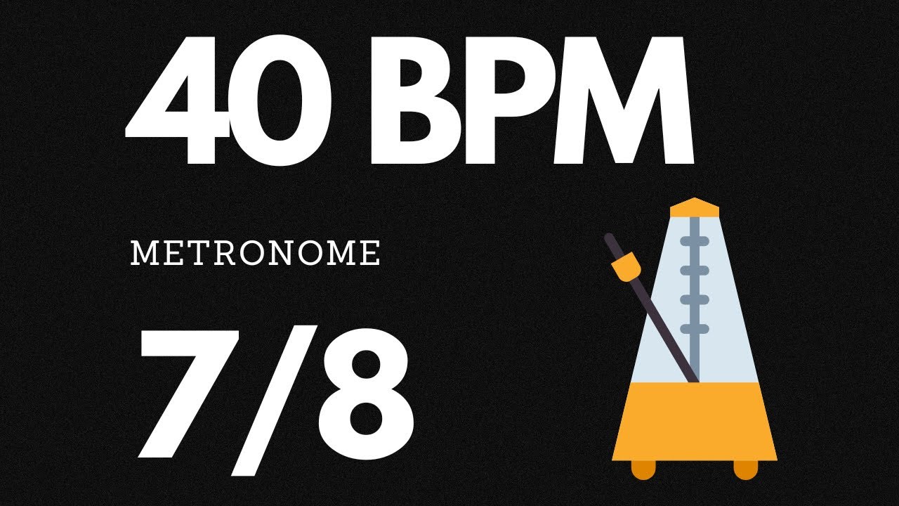 40 BPM Metronome 7/8 - YouTube