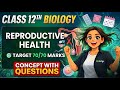Reproductive Health ONESHOT | NCERT Class 12 Biology | Reproduction Unit Revision| #neet #boardexam 