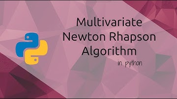 Multivariate Newton Rhapson in Python