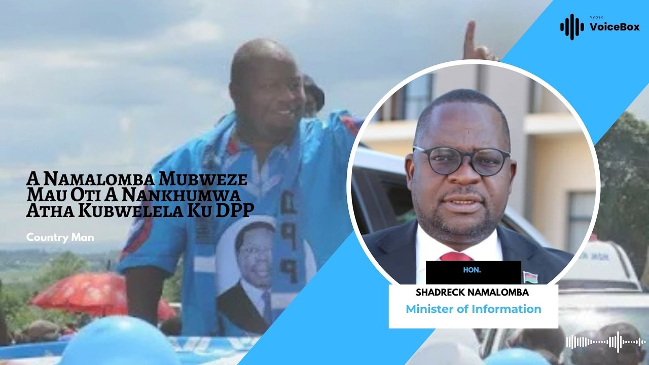 A Namalomba Mubweze Mau Oti A Nankhumwa Atha Kubwelela Ku DPP - Country Man
