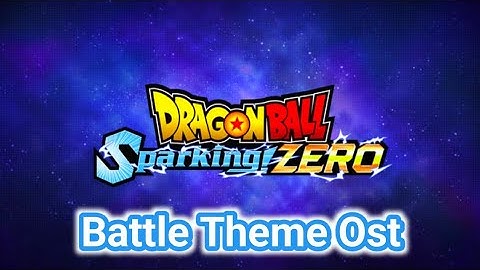 Dragon Ball Sparking Zero Battle Theme Extended Ost