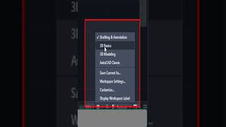 EVERY AUTOCAD STUDENTS MUST KNOW, WORKSPACE