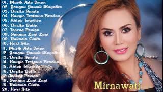 Mirnawati Dangdut Original Paling Syahdu Full Album