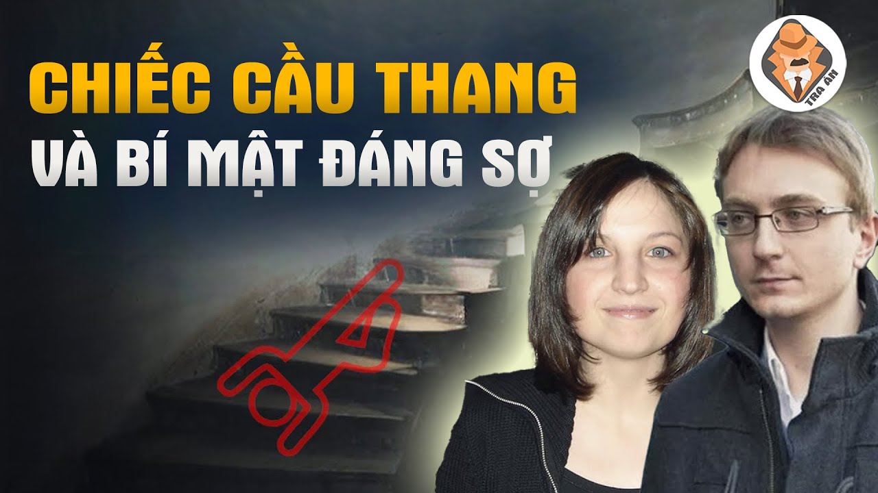 Bí Ẩn Kỳ Án Cầu Thang Ý - Bắt Hung Thủ Nhưng Chưa Có Lời Giải ? - Tra Án