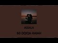 آصالة _اغنية 60 دقيقة حياة (بطيء) Assala_Song 60 Dqıqa Haiah (slow)