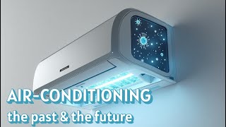 Celebrity Air-conditioning - the past and the future. Net Worth