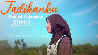 Download Lagu Zifana - Jadikanku Tempat Pulangmu ( Official Music Video) MP3
