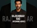 Rajkummar Rao Upcoming Movies | Rajkumar Rao Upcoming Movies 2025 #shortsfeed #shorts