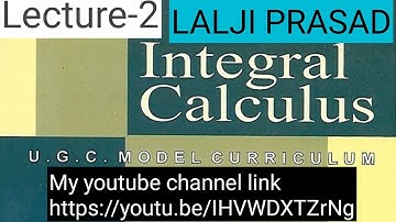 Integral calculus//B.sc// Lalji prasad book (Lecture-2) And solution BY-Professor