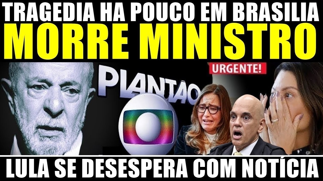 TRAGÉDlA EM BRASÍLIA! M0RRE MINISTRO! ALEXANDRE DE MORAES SE COMPLICA! LULA SE DESESPERA