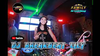 DJ BREAKBEAT LILY | | TERBARU 2022√√