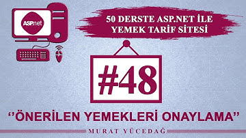 Asp.Net Ders 48 Yemek Tarifi Sitesi / Önerilen Yemekleri Onaylama