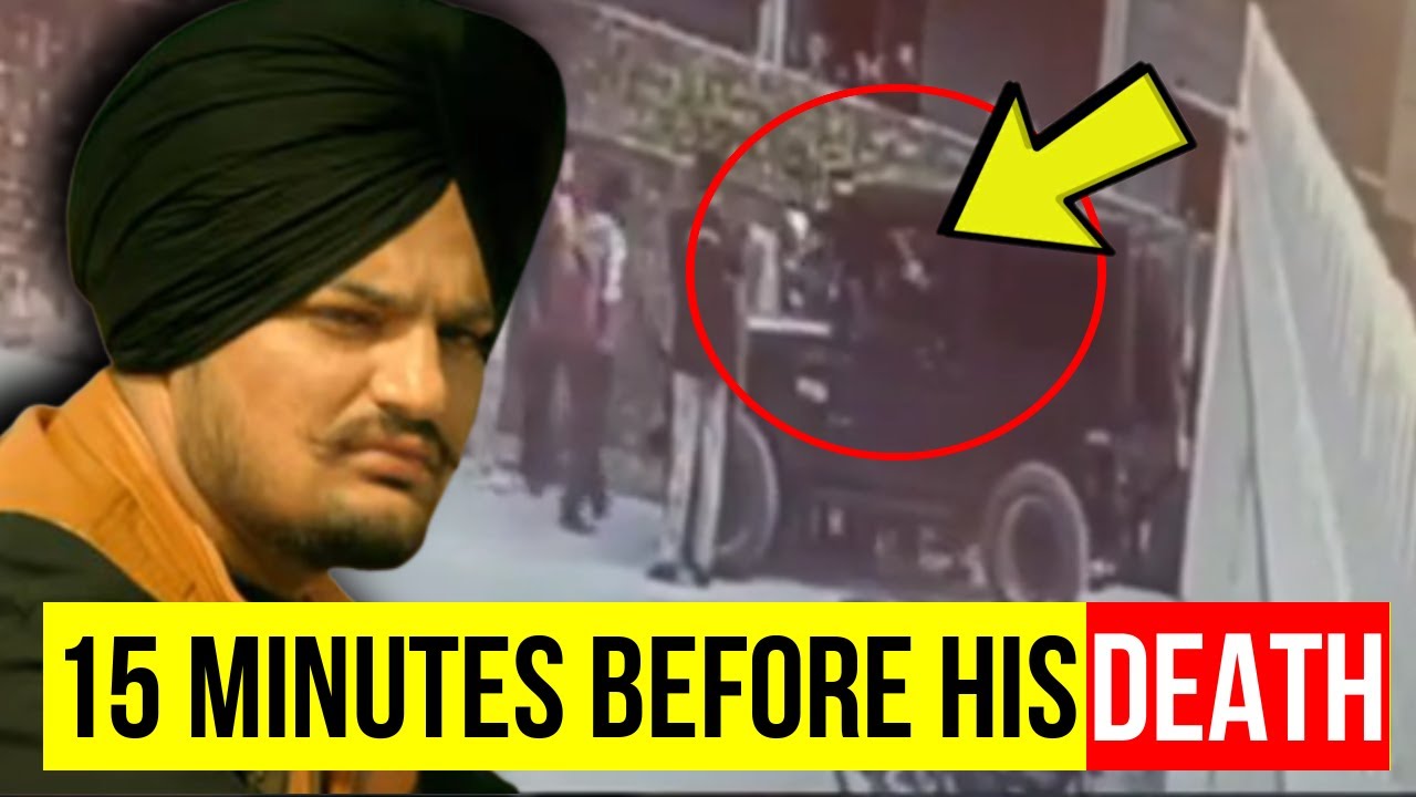 Video Of SIDHU MOOSE WALA Just 15 Minutes Before His Death