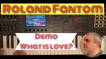 Roland Fantom 0/06/07/08 Music Workstation - Demo: What is love? Haddaway The Fantom is good at this