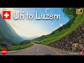 🇨🇭 Beautiful Swiss Village Drive from Uri to Luzern 4K | Beautiful Swiss View | #swiss