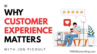 Interview with the founder of Watermark Consulting, Jon Picoult. Why Customer Experience Matters