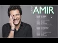 Capture de la vidéo Amir Greatest Hits 2023 🎶 Les Meilleures Chansons De Amir 2023
