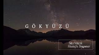 Mustafa Başpınar - Gökyüzü