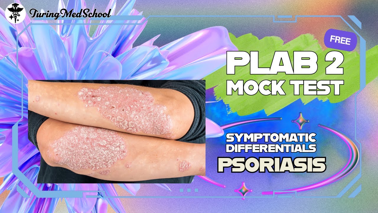 PLAB 2 mock test banner showing close-up images of psoriasis plaques on elbows and knees, with bold text reading “Symptomatic Differentials Psoriasis” on a colorful abstract background.