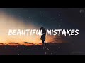 Beautiful Mistakes - Chill mix
