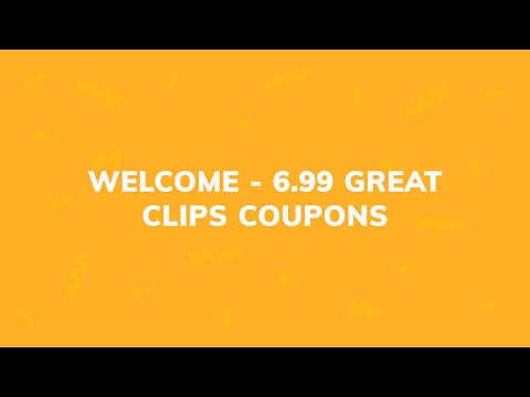 6.99 Great Clips Coupon