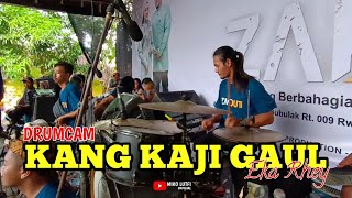 🔴DRUMCAM EKA RHEY // KANG KAJI GAUL // ZAKDUT REBORN TEAM