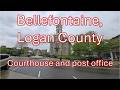 Bellefontaine, Logan County - Courthouse and Post Office