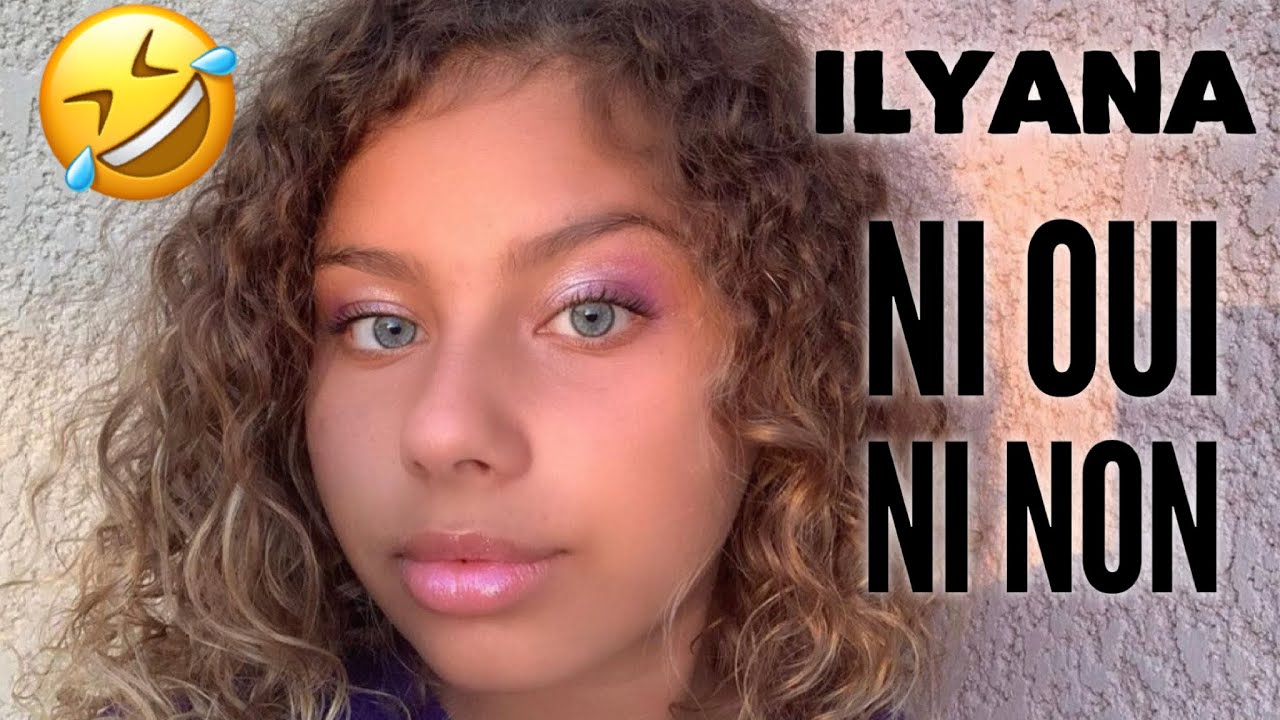 Ilyana (Kids United) me défie au ni oui ni non By Avec Ta star