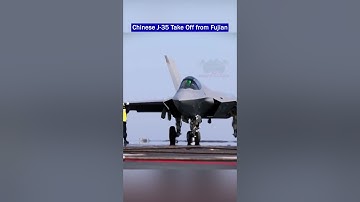 Big Milestone: Chinese J-35 & KJ-600 Take Off from Fujian Aircraft Carrier