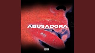 Abusadora - Pablo Carrasco