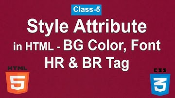 How to use HR Tag, Background Attributes , BR Tag & Font Attributes in HTML- Class-5
