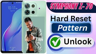 Symphony Z70 Hard Reset Guide | Factory Reset & Pattern Unlock (Step-by-Step)