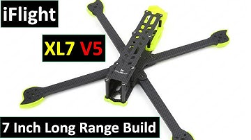 FPV Long Range Drone iFlight XL7 V5   Frame Unboxing