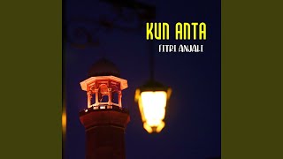 Download Lagu Kun Anta Download Lagu Kun Anta