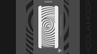 HOOLAHOOP SEGMENTS - 5   #deephouse #deeptechno #minimaltechno  #sounddesign #undergroundsounds