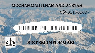 VIDEO PRAKTIKUM ERP 01 - Installasi Modul Odoo (M ILHAM A - 065001700005)