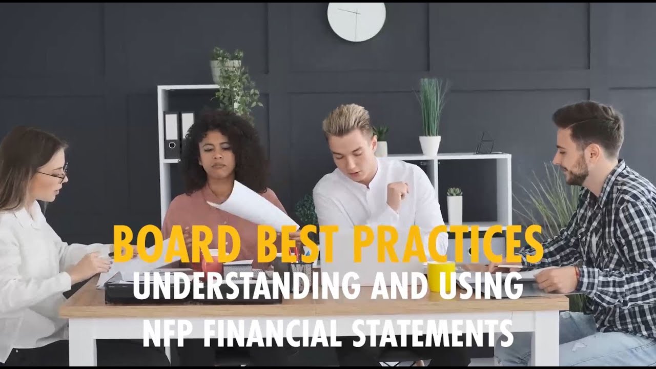 Board Best Practices Understanding and Using NFP Financial Statements