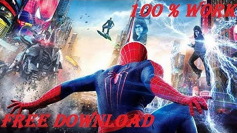 HOW TO DOWNLOAD FREE THE AMAZING SPIDER-MAN 2 IN ANDROID 100% WORK WITH GAMEPLAY EASY WAY
