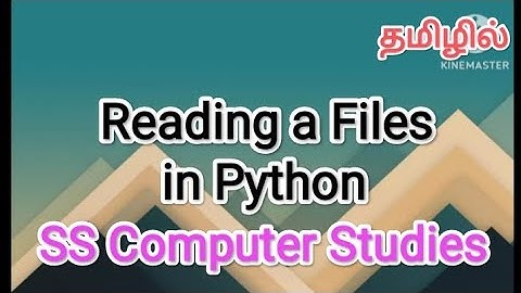 Reading a files in python | python in tamil, #sscomputerstudies, #python, #files, #reading