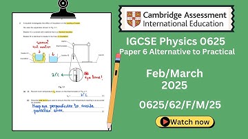 IGCSE Physics 0625 | Feb/March 2025 | Paper 62 | (0625/62/F/M/25) | Past Paper Solved