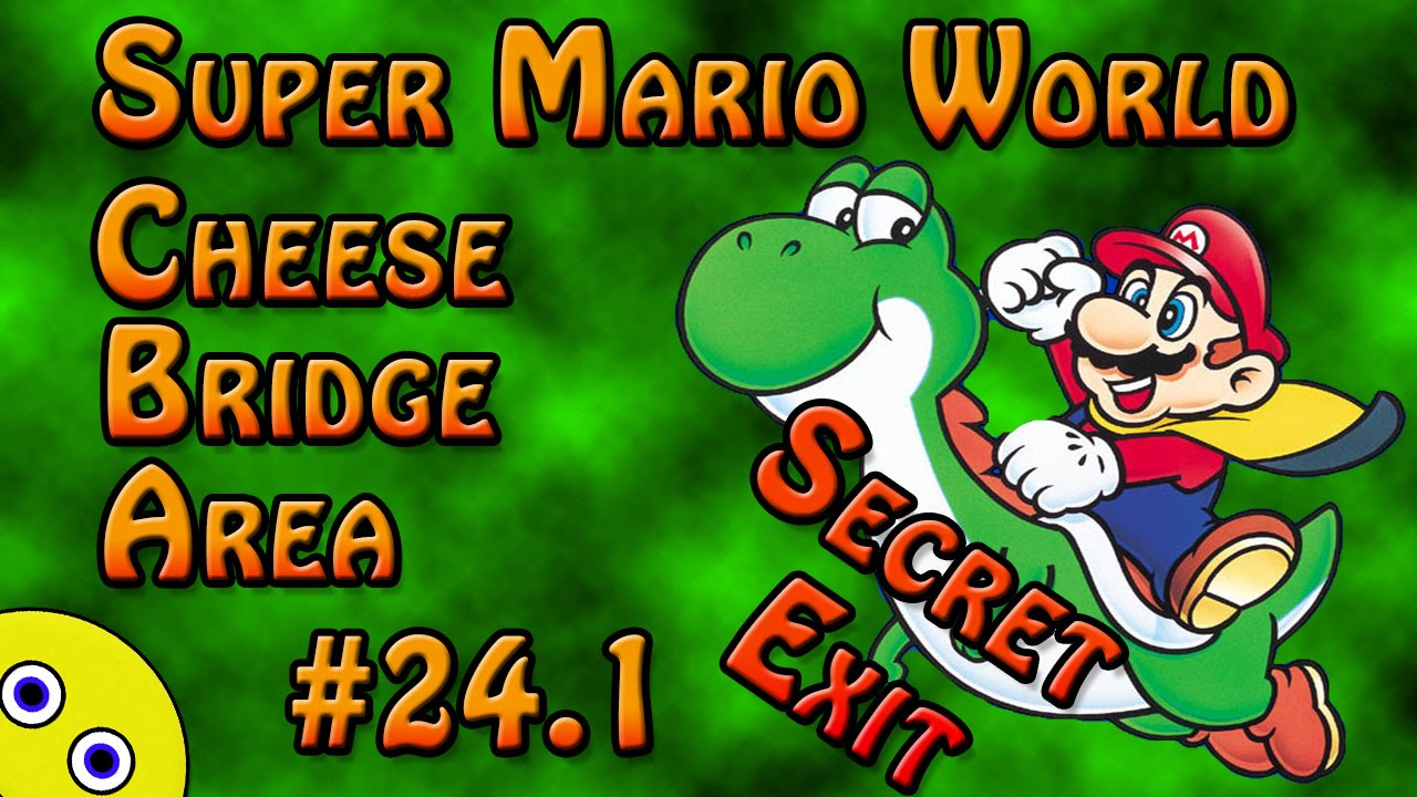Super Mario World in HD - #24.1 Cheese Bridge Area - Secret Exit