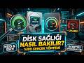 SSD'lerde ve Hard Disklerde Pratik Şekilde Disk Sağlığına Nasıl Bakılır?