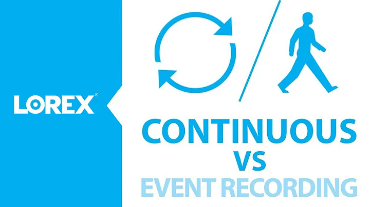 Differences between Continuous and Event Based recording options