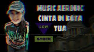 MUSIC SENAM AEROBIC NICKY ASTRIA 'CINTA DI KOTA TUA' LOW IMPACT
