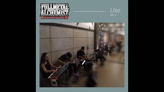 Uso  [Fullmetal Alchemist Brotherhood ED1 - Live Bossa Nova Cover]